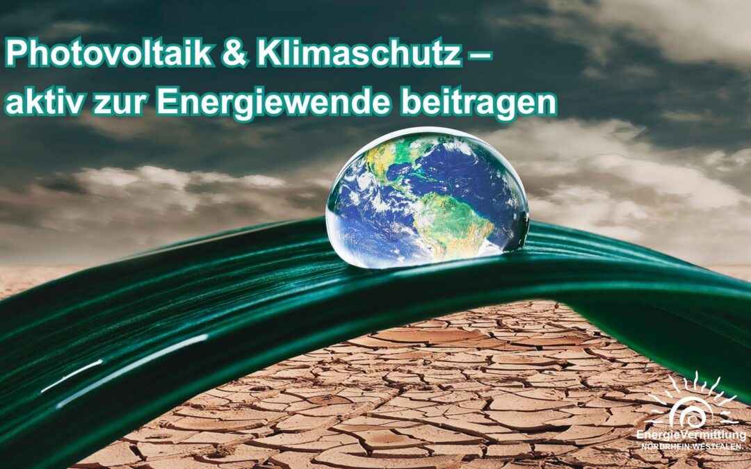Photovoltaik & Klimaschutz – aktiv zur Energiewende beitragen