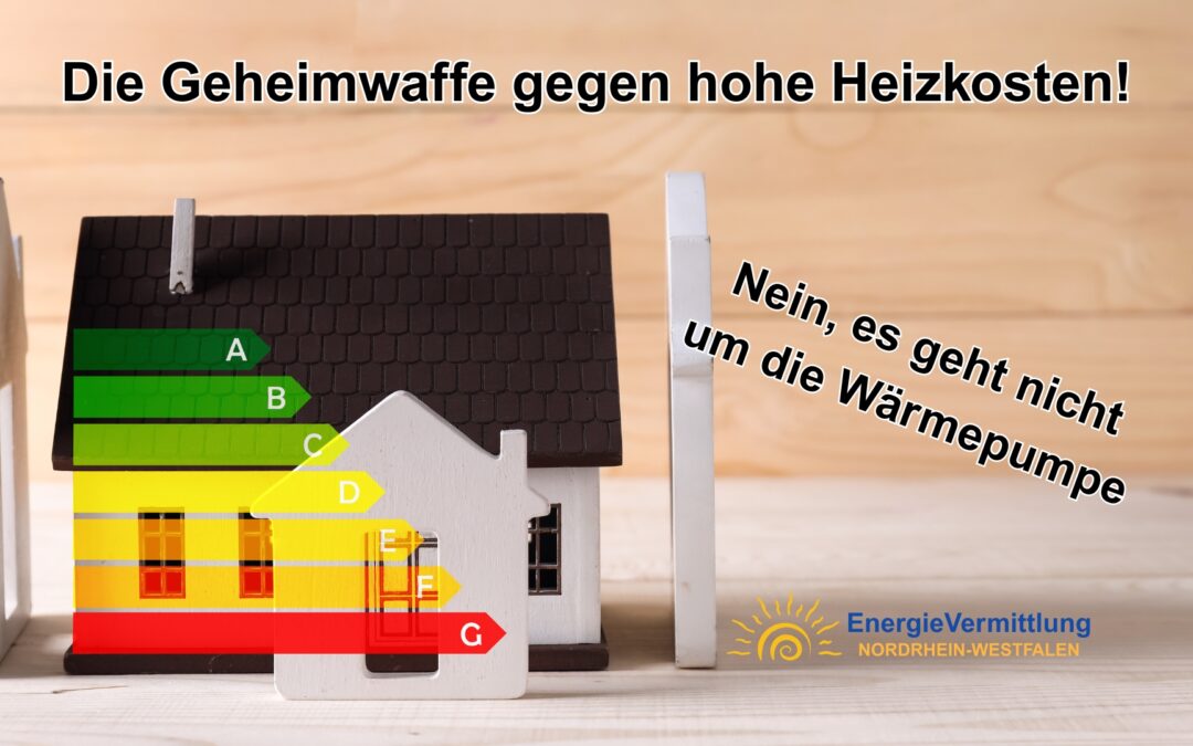 Die Waffe gegen hohe Heizkosten – es ist nicht die Wärmepumpe